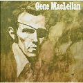 Gene MacLellan<White Vinyl>