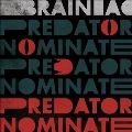 Predator Nominate<Colored Vinyl>