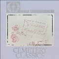 Cemetery Classics<Coloured Vinyl>
