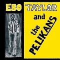 Ebo Taylor & The Pelikans<限定盤>