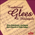 Traditional Glees & Madrigals