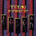 Titan Force<限定盤/Neon Violet Vinyl>
