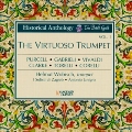 Historical Anthology - Virtuoso Trumpet / Wobisch