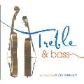Treble & Bass - S.Kleiberg: Violin Concerto, Double Bass Concerto / Marianne Thorsen, Goran Sjolin, Daniel Reuss, Trondheim SO