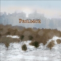 Prologue (10th Anniversary Edition)
