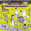Best Of Balihu Records: I Was A Disco Malcontent