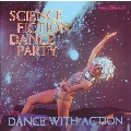 Science Fiction Dance Party