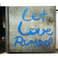 Let Love Rumpel (Part 2)