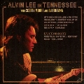 Alvin Lee In Tennessee/Back To My Roots