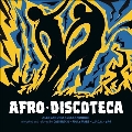 Afro Discoteca (Reworked and Reloved)