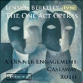 レノックス・バークリー: 1幕のオペラ集