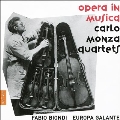 カルロ・モンツァ: オペラ・イン・ムジカ