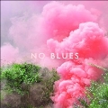 No Blues<Transparent Green & Pink Splatter Vinyl>
