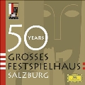 50 Years - Grosses Festspielhaus Salzburg<完全限定盤>