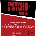 Psycho Suite: The Intended Full Original Score