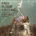 Fantasia On A Legend Of White-snake