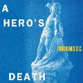 A Hero's Death<Colored Vinyl/限定盤>
