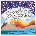 Beachwood Sparks (20th Anniversary Edition)