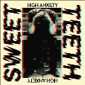 High Anxiety<限定盤/Colored Vinyl>