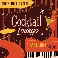 Cocktail Lounge: Easy Jazz 70s