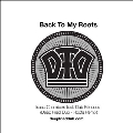 Back to My Roots (Deep Fried Dub Remixes)