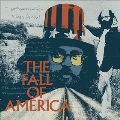 Allen Ginsbergs the Fall of America: A 50th Anniversary Musical Tribute<限定盤>