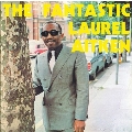 The Fantastic Laurel Aitken<限定盤>