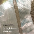 Fly High Brave Dreamers [LP+CD]
