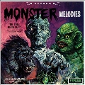 Monster Melodies<限定盤/Radioactive Green Vinyl>