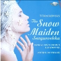 Tchaikovsky: The Snow Maiden