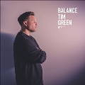 Balance Presents Tim Green