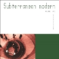Subterranean Modern Volume Uno (25th Anniversary Edition)