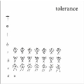 Tolerance [4LP+7inch]