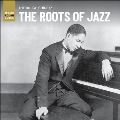 The Rough Guide to the Roots of Jazz