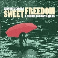 Sweet Freedom: A Tribute to Sonny Rollins