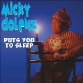 Micky Dolenz Puts You to Sleep<Translucent Blue Vinyl>