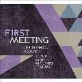 First Meeting: Live In London Vol.1<Colored Vinyl>