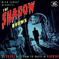 The Shadow Knows Vol. 2: 35 Scary Tales From The Vaults Of Horror
