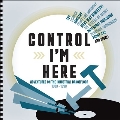 Control I'm Here - Adventures On The Industrial Dancefloor 1983-1990: Clamshell Box