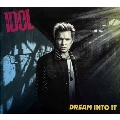 Dream Into It
