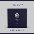 SINCERELY MELODIES: Shin Seung Hun Vol.12＜数量限定生産盤＞