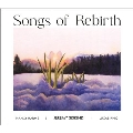 Songs of Rebirth