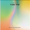Funk Tide: Tokyo Jazz-Funk from Electric Bird 1978-87 - Selected By DJ Notoya