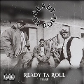 Ready Ta Roll: The EP