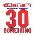 30 Something - Deluxe Version [3CD+DVD]