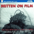 Britten on Film -Night Mail/The Tocher -Rossini Suite/The King's Stamp/etc(2006):Martyn Brabbins(cond)/Birmingham Contemporary Music Group/etc