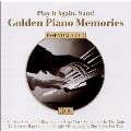 Play It Again Sam!: Golden Piano Memories