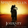 Spirit Of The Glen - Journey