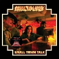 Small Town Talk<限定盤/Colored Vinyl>