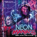 Neon Maniacs <Colored Vinyl>